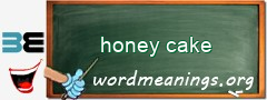 WordMeaning blackboard for honey cake